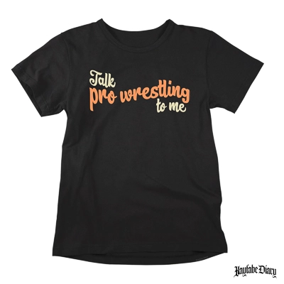 pro wrestling t-shirt The wrestling business has never looked this good on a professional wrestling t-shirt. Our latest collection of graphic shirts brings the energy of the indies right to your front door. Buy now and take advantage of our fast, reliable international shipping options.